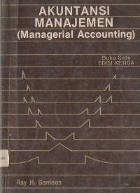 Akuntansi Manajemen ( Managerial Accounting) Buku Satu