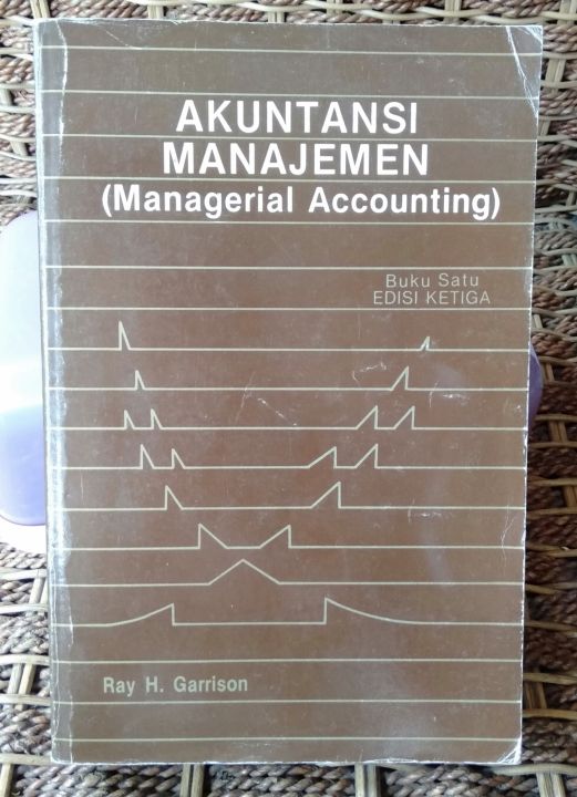 Akuntansi Manajemen ( Managerial Accounting) Buku Satu