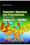 Flowchart, Algoritma, dan Pemrograman Menggunakan Bahasa C++ Builder
