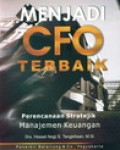 Menjadi CFO Terbaik: Perencanaan Stratejik Manajemen Keuangan