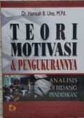 Teori Motivasi dan Pengukurannya : Analisis di Bidang Pendidikan