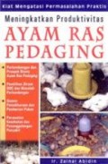 Meningkatkan Produktivitas Ayam Ras Pedaging