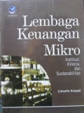 Lembaga Keuangan Mikro: Instusi, Kinerja, dan Sustanabilitas