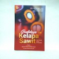Budidaya Kelapa Sawit Seri 1