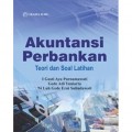 Akuntansi Perbankan: Teori dan Soal Latihan