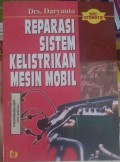 Reparasi Sistem Kelistrikan Mesin Mobil