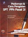 Pedoman dan Cara Pengisian SPT PPH Pasal 21