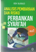 Analisis Pembiayaan dan Risiko Perbankan Syari'ah Jilid 1