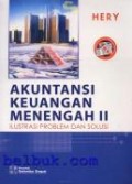 Akuntansi Keuangan Menengah 2: Ilustrasi Problem dan Solusi