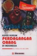 Aspek Hukum Perdagangan Orang di Indonesia