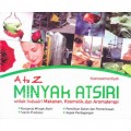 Ato Z Minyal Atsiri