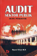 Audit Sektor Publik: Suatu pengantar