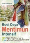 Budi Daya Mentimun Intensif: dengan Mulsa, Secara Tumpang Gilir