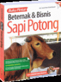 Buku Pintar Beternak dan Bisnis Sapi Potong