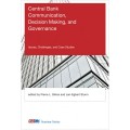 Central Bank Communication, Decision Making, and Governance