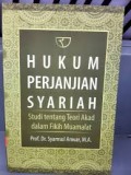 Hukum Perjanjian Syariah: Studi Tentang Teori Akad dalam Fikih Muamalat