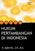 Hukum Pertambangan di Indonesia Edisi Revisi