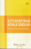 Kepemimpinan Kepala Sekolah: Tinjauan teoretik dan permasalahannya