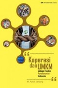 Koperasi dan UMKM ; sebagai Fondasi Perekonomian Indonesia