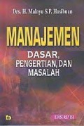 Manajemen : Dasar, Pengertian, dan Masalah Edisi Revisi
