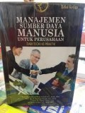 Manajemen Sumer Daya Manusia untuk Perusahaan: dari Teori ke Praktik