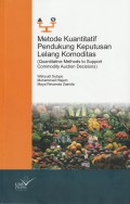 Metode Kuantitatif Pendukung Keputusan Lelang Komoditas