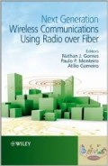NEXT GENERATION WIRELESS COMMUNICATIONS USING RADIO OVER FIBER