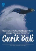 Optimalisasi Pulau Bali Bagian Barat Sebagai Kawasan Konservasi (Curik Bali)