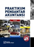 Praktikum Pengantar Akuntansi: Perusahaan Manufaktur (Berdasarkan PSAK terbaru)