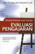 Prinsip - prinsip dan Teknik Evaluasi Pengajaran