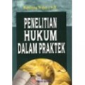 Penelitian Hukum dalam Praktek