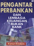 Pengantar Perbankan dan Lembaga Keuangan Bukan Bank