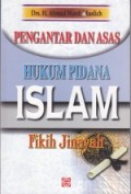 Pengantar dan Asas Hukum Pidana Islam