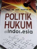 Politik Hukum di Indonesia