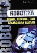 ROBOTIKA : Desain, Kontrol, dan Kecerdasan buatan