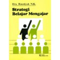 Strategi Belajar Mengajar: Salah satu unsur pelaksanaanstrategi belajar mengajar; Teknik penyajian