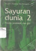 Sayuran Dunia 2: Prinsip, Produksi, dan Gizi