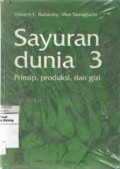 Sayuran Dunia 3: Prinsip, Produksi, dan Gizi
