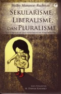 Sekularisme, Liberalisme dan Pluralisme