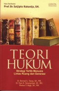 Teori Hukum: Strategi Tertib Manusia Lintas Ruang dan Generasi