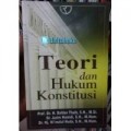 Teori dan Hukum Konstitusi