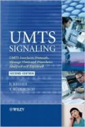 UMTS Signaling : UMTS Interfaces, Protocols, Message Flows and Procedures Analyzed and Explained (2nd Edition)