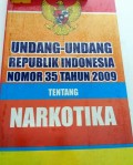 Undang-Undang Republik Indonesia Nomor 35 Tahun 2009 Tentang Narkotika