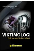 Viktimologi: Perlindungan Korban & Saksi