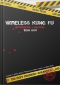 Wireless Kung Fu : Networking & Hacking