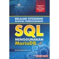 Belajar Otodidak Bahasa Pemrograman SQL Menggunakan MariaDB