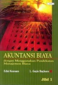 Akuntansi Biaya: dengan Menggunakan Pendekatan Manajemen Biaya 1