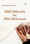 Akhlak Mahmudah dan Akhlak Madzmumah