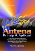 Antena  : Prinsip &  Aplikasi