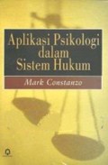 Aplikasi Psikologi dalam Sistem Hukum